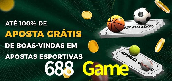 688 Game Ate 100% de Aposta Gratis